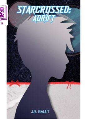 海外直订Starcrossed: Adrift Starcrossed:漂流