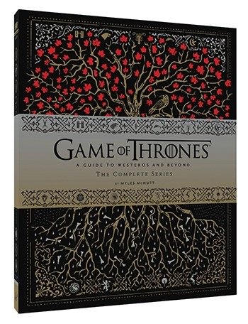 Game of Thrones: A Guide to Westeros Beyond, The Complete Series 英文原版 权利的游戏：8季电视剧视觉完整版 Myles McN