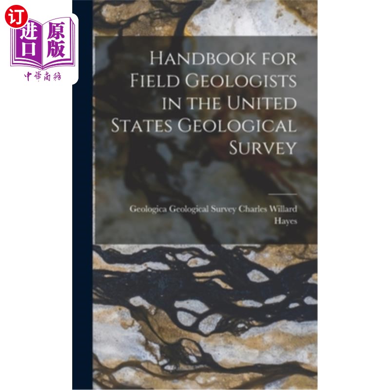 海外直订Handbook for Field Geologists in the United States Geological Survey 美国地质调查局野外地质学家手册