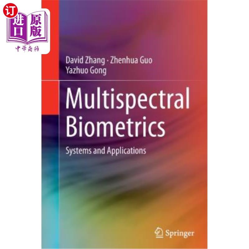 海外直订Multispectral Biometrics: Systems and Applications 多光谱生物测定学:系统与应用