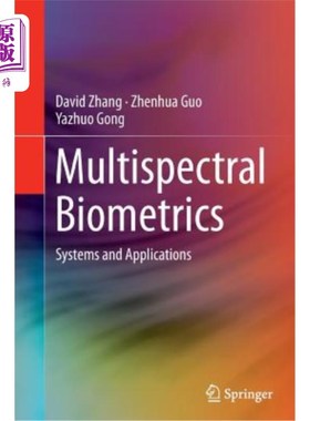 海外直订Multispectral Biometrics: Systems and Applications 多光谱生物测定学:系统与应用