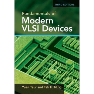 现代积体电路元件基础 英文原版 Fundamentals of Modern VLSI Devices Yuan Taur【中商原版】