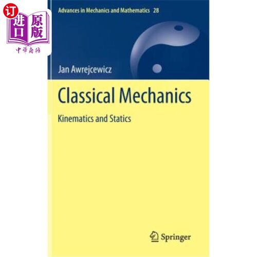 海外直订Classical Mechanics: Kinematics and Statics 经典力学:运动学与静力学