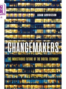 海外直订Changemakers: The Industrious Future of the Digital Economy 变革者:数字经济的勤劳未来