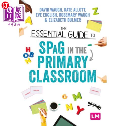 海外直订Essential Guide to SPaG in the Primary Classroom 小学SPaG基本指南