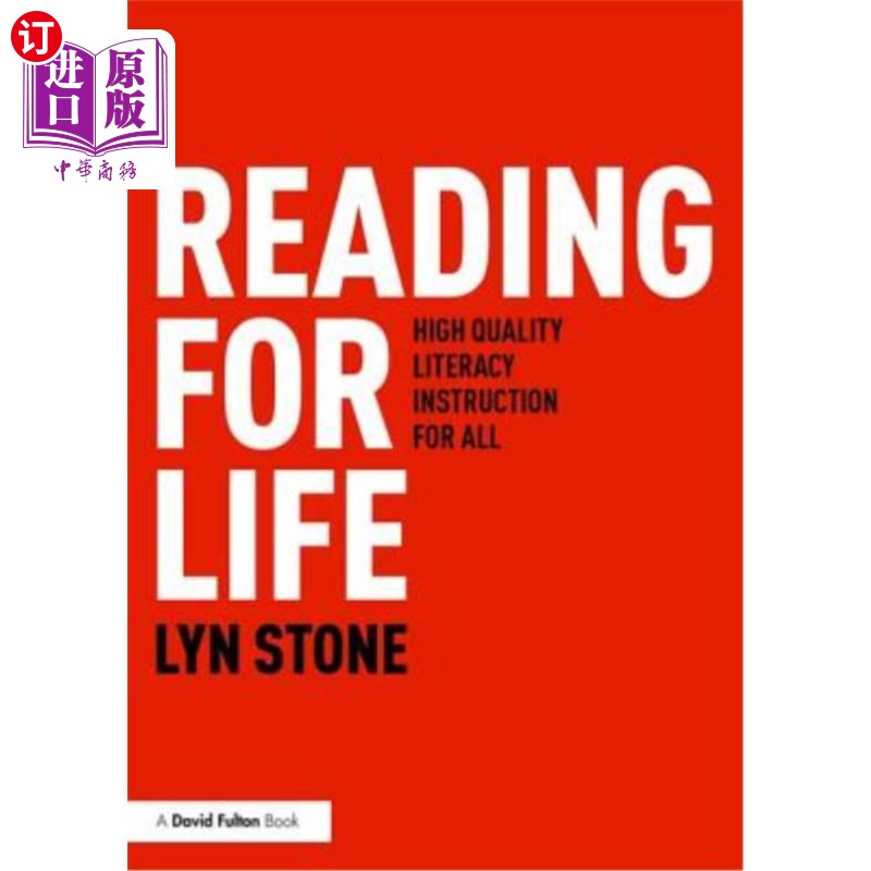 海外直订Reading for Life: High Quality Literacy Instruction for All 终身阅读:全民高质量读写指导