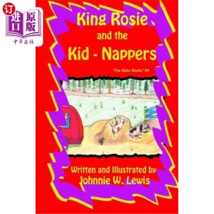 Rosie Nappers and Kid 罗西国王和孩子们打盹儿 The 海外直订King