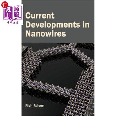 海外直订Current Developments in Nanowires 纳米线的发展现状