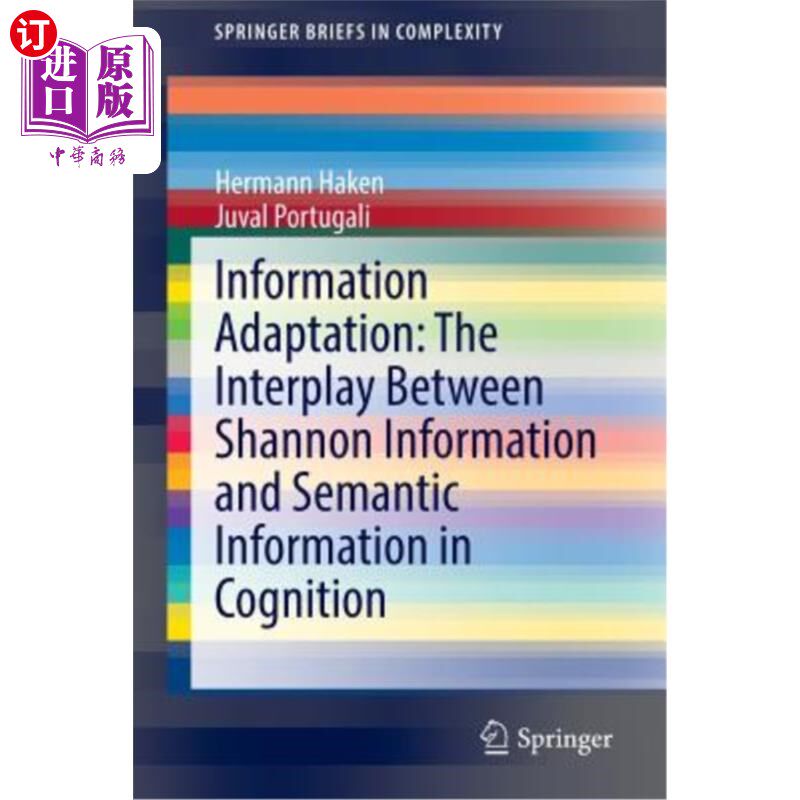 海外直订Information Adaptation: The Interplay Between Shannon Information and Semantic I 信息适应：认知中香农信息与