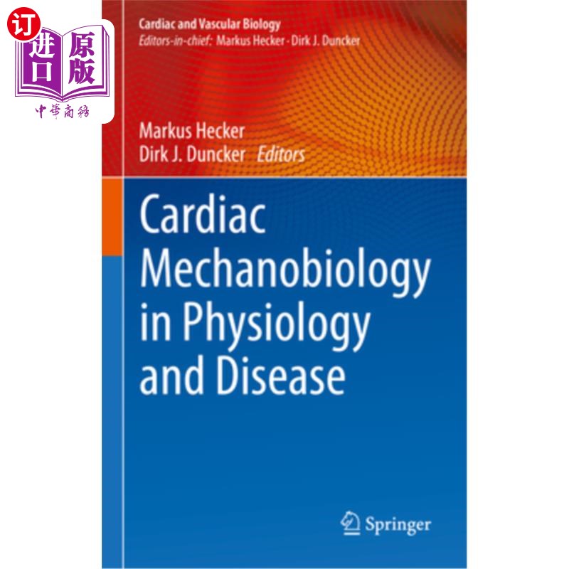 海外直订Cardiac Mechanobiology in Physiology and Disease 心脏生理与疾病力学生物学