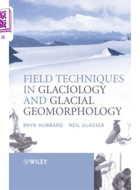 海外直订Field Techniques in Glaciology and Glacial Geomo... 冰川地貌野外技术