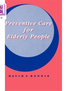 海外直订医药图书Preventive Care for Elderly People 长者预防护理