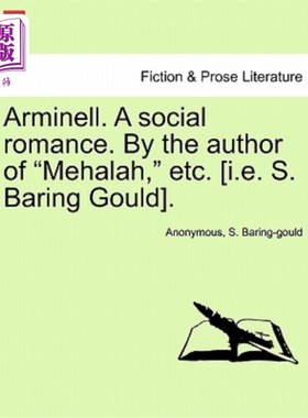 海外直订Arminell. a Social Romance. by the Author of 