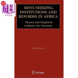 and 坦 制度和改革 Empirical Seeking Institutions Evidence Reforms 寻租 海外直订Rent Africa 非洲 Theory