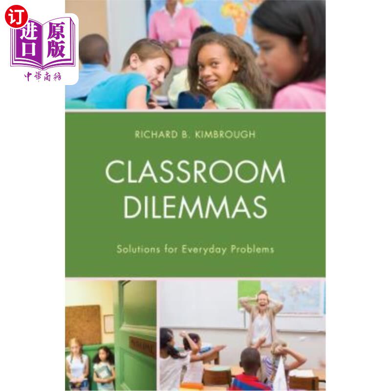 海外直订Classroom Dilemmas: Solutions for Everyday Problems 课堂困境：日常问题的解决方案