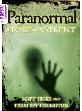 海外直订Paranormal Stoke-on-Trent 超自然的特伦特河畔斯托克