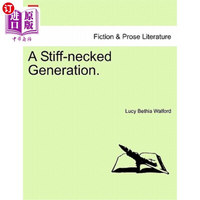 海外直订A Stiff-Necked Generation. Vol. I 僵硬的一代。第一卷