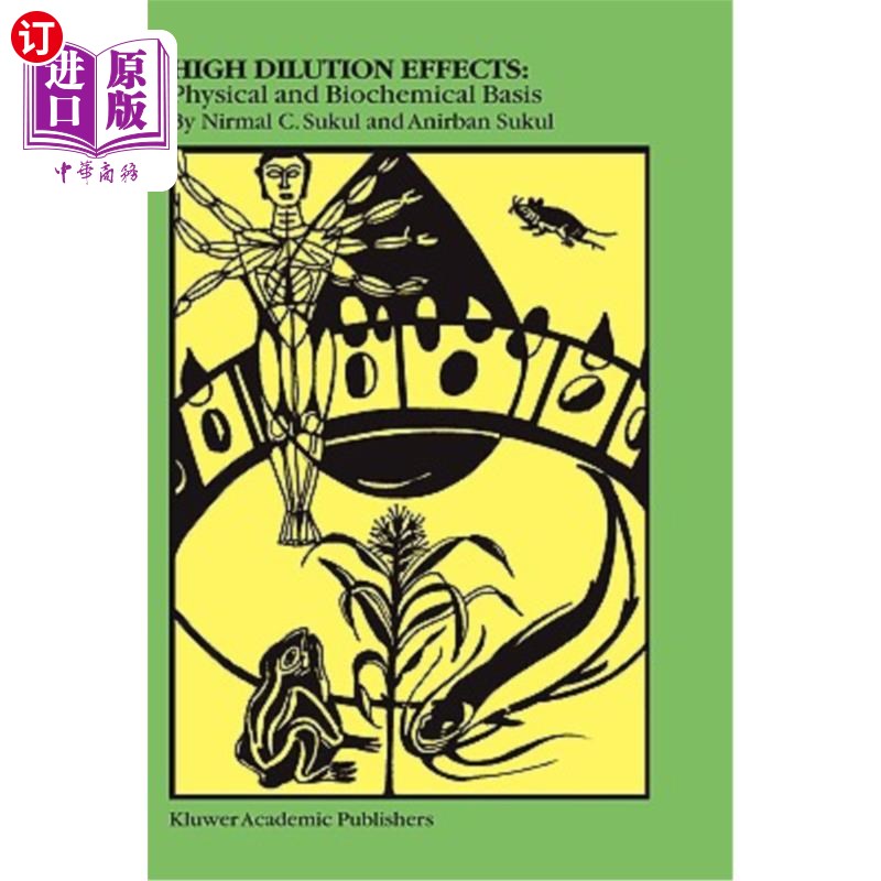 海外直订医药图书High Dilution Effects: Physical and Biochemical Basis高稀释效应:物理和生化基础