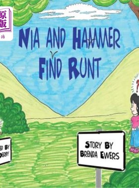 海外直订Nia and Hammer Find Runt 妮娅和汉默找到侏儒