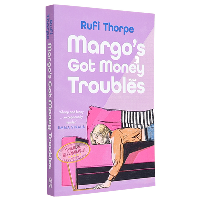 玛戈没钱了 Margos Got Money Troubles 英文原版 Rufi Thorpe 电影小说 影视相关【中商原版】
