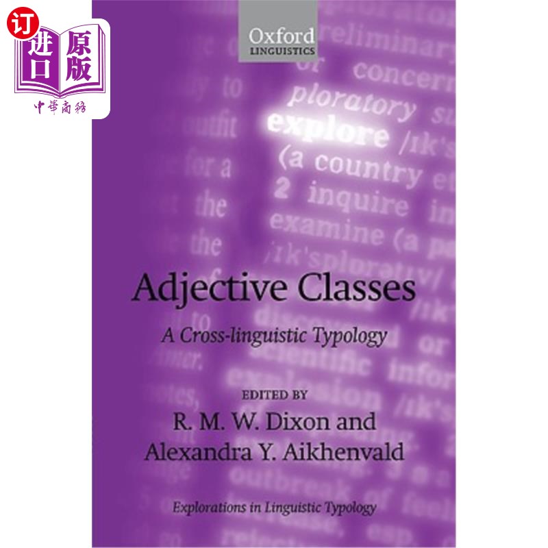 海外直订Adjective Classes: A Cross-Linguistic Typology 形容词类：跨语言类型学