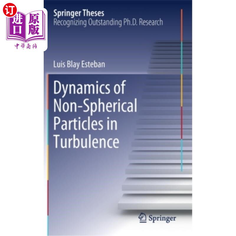 海外直订Dynamics of Non-Spherical Particles in Turbulence 湍流中非球形粒子的动力学