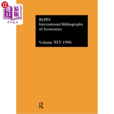 海外直订Ibss: Economics: 1996 Volume 45 Ibss:经济学:1996年第45卷
