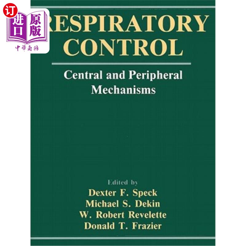 海外直订医药图书Respiratory Control: Central and Peripheral Mechanisms 呼吸控制:中枢和外周机制