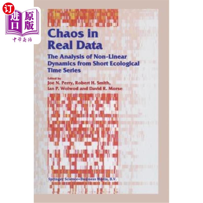 海外直订Chaos in Real Data: The Analysis of Non-Linear Dynamics from Short Ecological Ti 真实数据中的混沌：短生态时