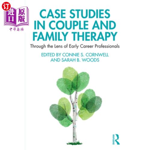 海外直订医药图书Case Studies in Couple and Family Therapy: Through the Lens of Early Career Prof 夫妻和家庭治疗的个