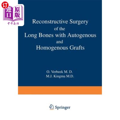 海外直订医药图书Reconstructive Surgery of the Long Bones with Autogenous and Homogenous Grafts 自体和同种异体骨移植