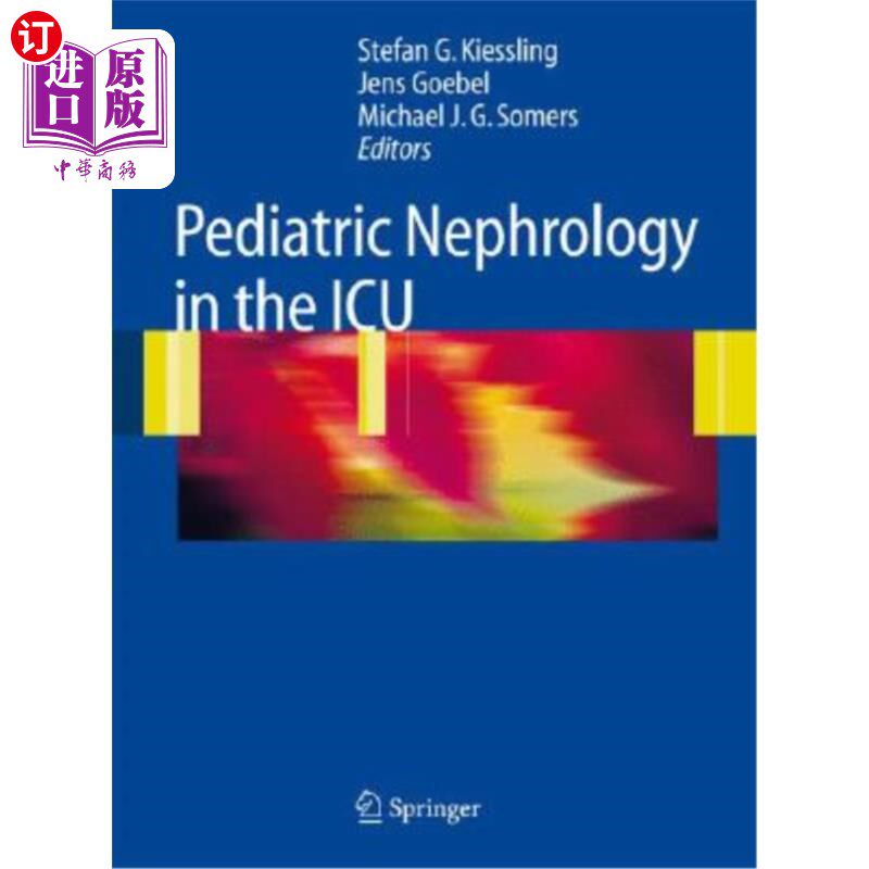 海外直订医药图书Pediatric Nephrology in the ICU 重症监护病房小儿肾病