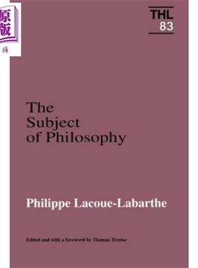 现货 Subject Of Philosophy 英文原版 哲学的主体 Phillipe Lacoue Labarthe【中商原版】
