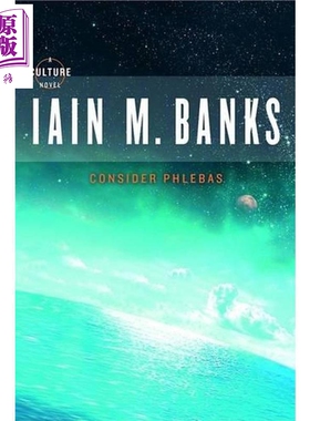 预售 伊恩 班克斯 考虑菲利贝斯 文化 科幻系列 英文原版 Consider Phlebas Iain M Banks 科幻小说【中商原版】