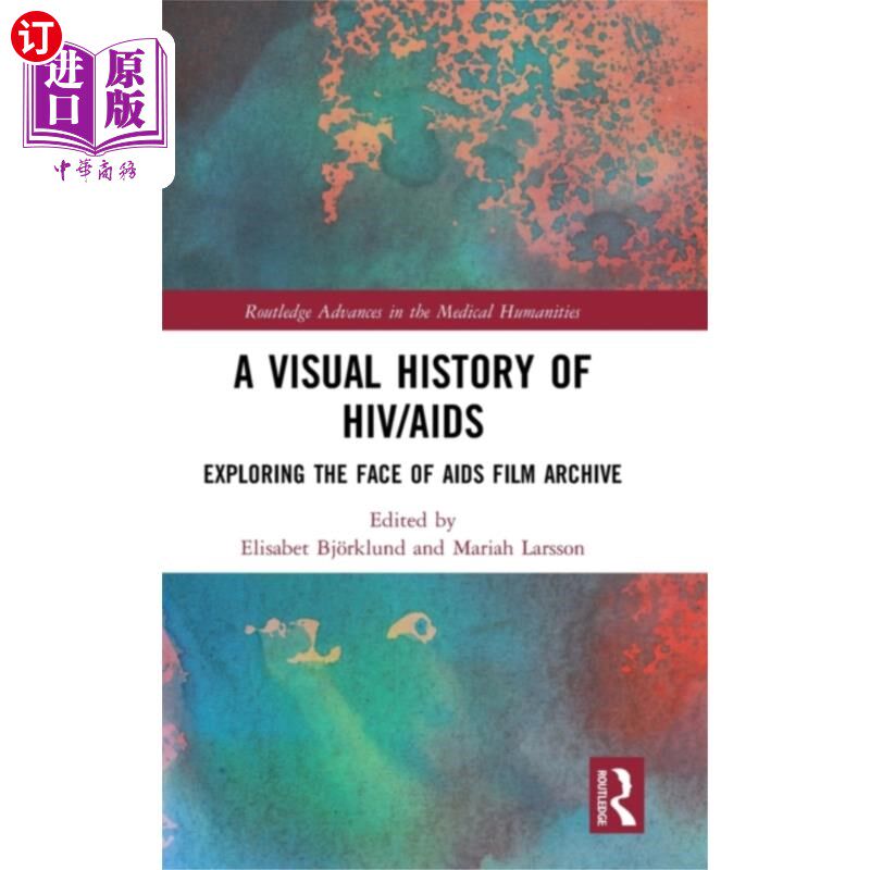 海外直订Visual History of HIV/AIDS 艾滋病毒/艾滋病的视觉史