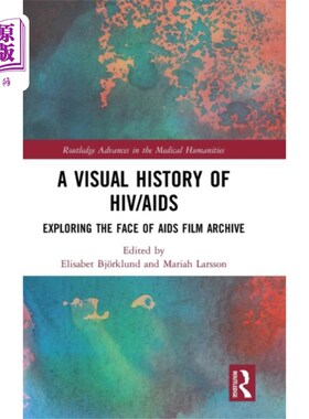 海外直订Visual History of HIV/AIDS 艾滋病毒/艾滋病的视觉史