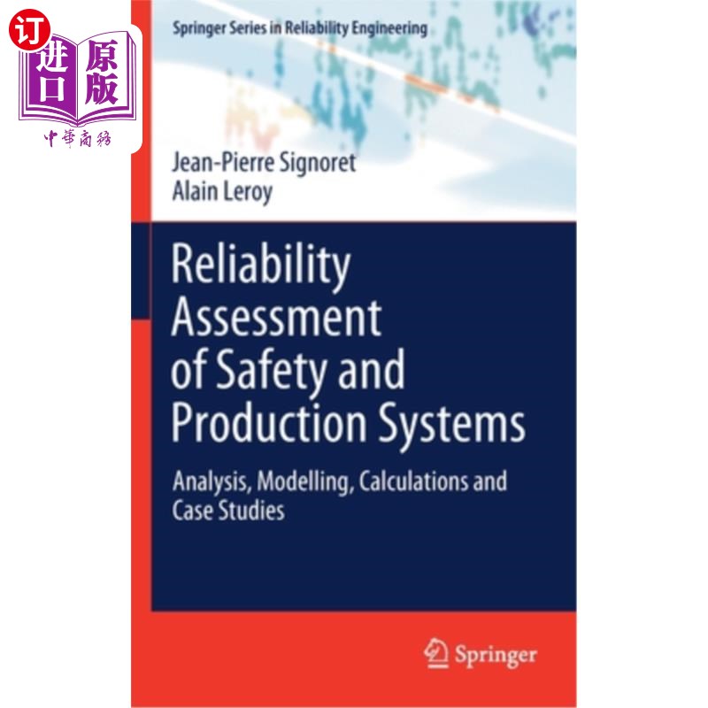 海外直订Reliability Assessment of Safety and Production Systems: Analysis, Modelling, Ca 安全生产系统可靠性评估：分