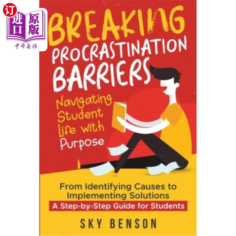 海外直订Breaking Procrastination Barriers - Navigating Student Life with Purpose 打破拖延障碍-有目的地引导学生生活
