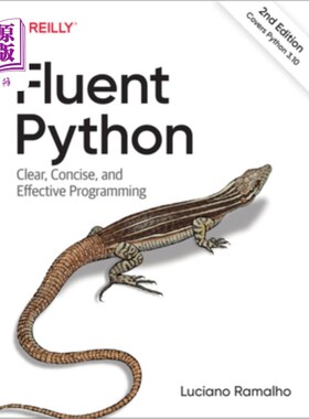 海外直订Fluent Python: Clear, Concise, and Effective Programming 流畅的Python:清晰、简洁和有效的编程