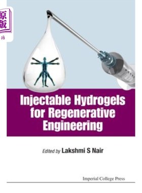 海外直订医药图书Injectable Hydrogels for Regenerative Engineering 再生工程用可注射水凝胶