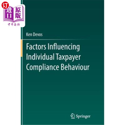 海外直订Factors Influencing Individual Taxpayer Compliance Behaviour 影响个人纳税人合规行为的因素