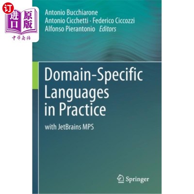 海外直订Domain-Specific Languages in Practice: with JetBrains MPS 领域特定语言的实践:使用JetBrains MPS