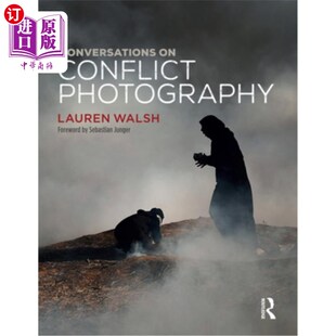 关于冲突摄影 海外直订Conversations Photography 对话 Conflict