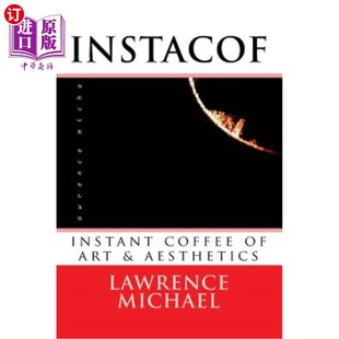 海外直订instacof: instant coffee of art & aesthetics Instacof:艺术美学速溶咖啡