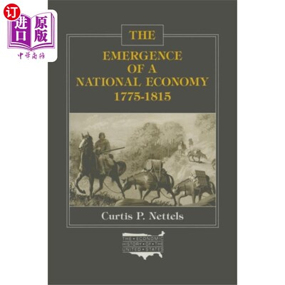 海外直订Emergence of a National Economy, 1775-1815 国民经济的出现(1775-1815