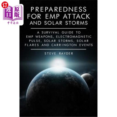 海外直订医药图书Preparedness for EMP Attack and Solar Storms: A Survival Guide to EMP Weapons, E EMP攻击和太阳风暴