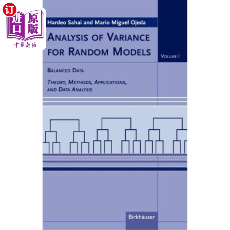 海外直订Analysis of Variance for Random Models: Volume I: Balanced Data Theory, Methods, 随机模型的方差分析：第一卷