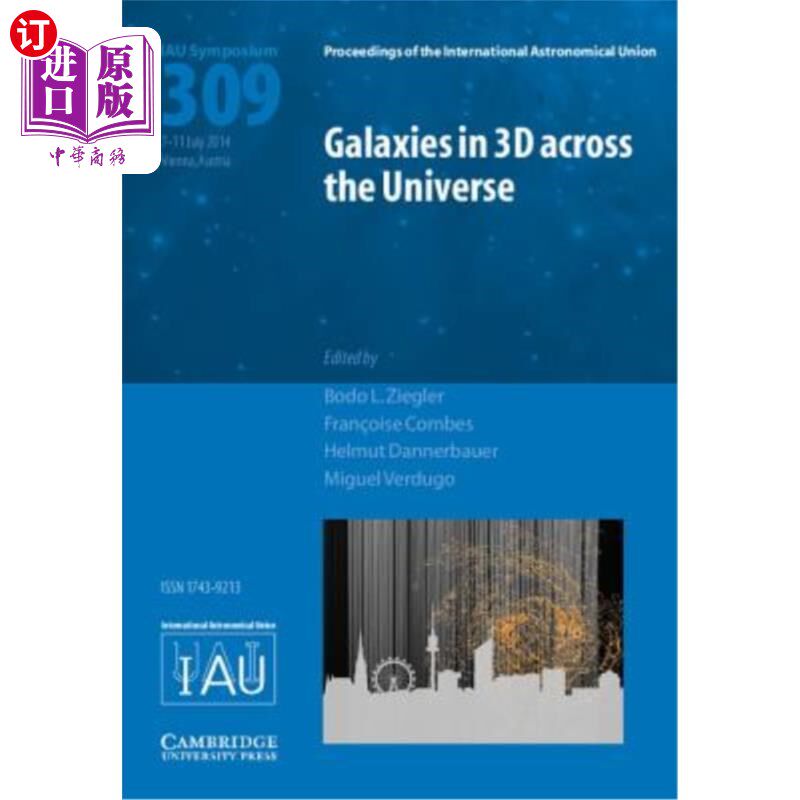 海外直订Galaxies in 3D Across the Universe (Iau S309) 横跨宇宙的三维星系(Iau S309)