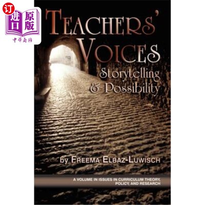 海外直订Teachers' Voices: Storytelling and Possbility (PB) 教师的声音：讲故事和可能性（PB）