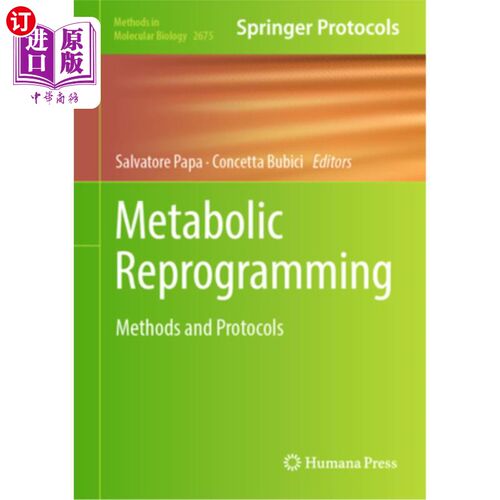 海外直订Metabolic Reprogramming: Methods and Protocols 代谢重编程:方法和协议